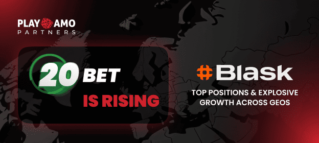 20Bet Is Rising Across the Blask Rankings—Strong GEO Performance for Affiliate Partners